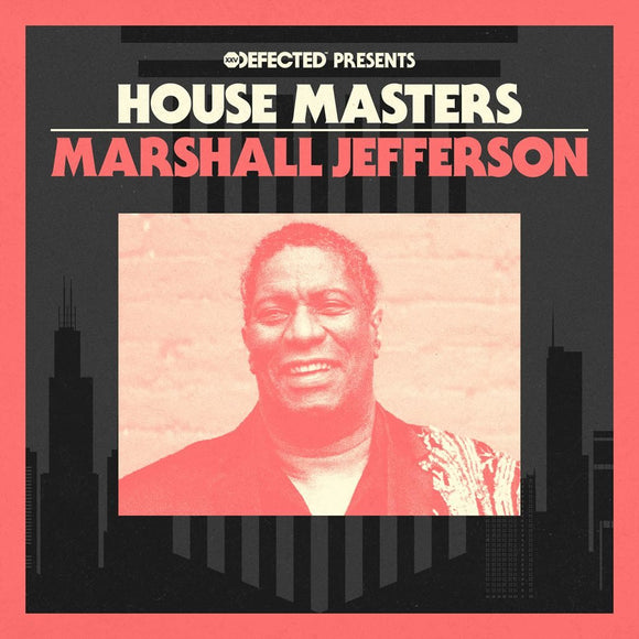 Various Artists - Defected presents House Masters - Marshall Jefferson
