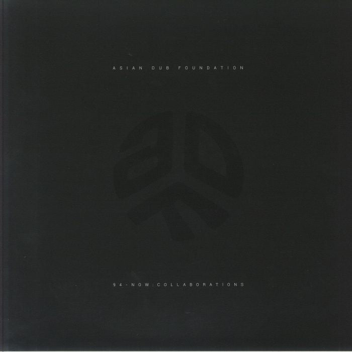 ASIAN DUB FOUNDATION - 94 Now: Collaborations