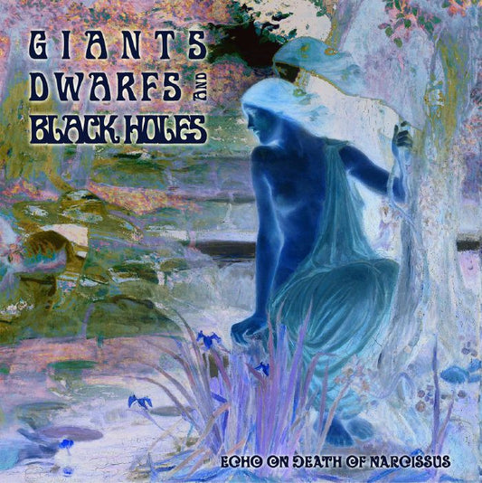 Giants, Dwarfs & Black Holes - Echo On Death Of Narcissus [LP]
