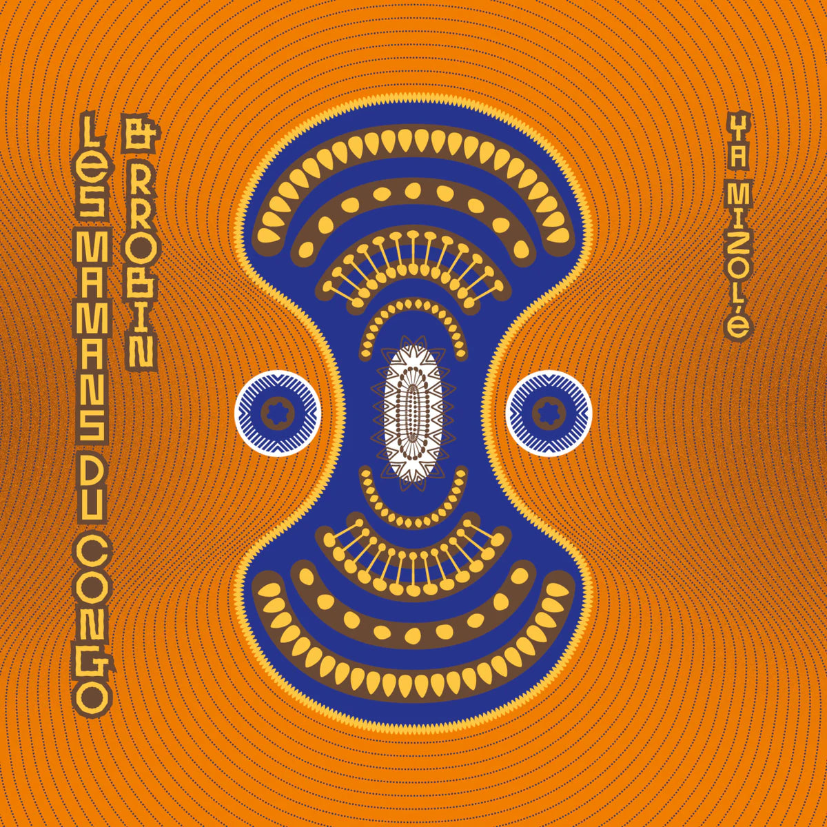 Les Mamans Du Congo & Rrobin - Ya Mizole [Limited Clear with Orange Splatter]