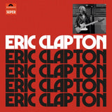 Eric Clapton - Eric Clapton (Anniversary Deluxe Edition) [1LP]