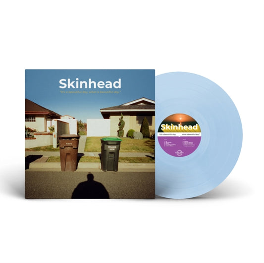 Skinhead - It's a Beautiful Day, What a Beautiful Day [Blue Vinyl]