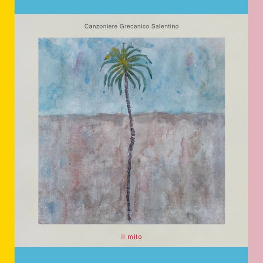 Canzoniere Grecanico Salentino - Il Mito [CD]