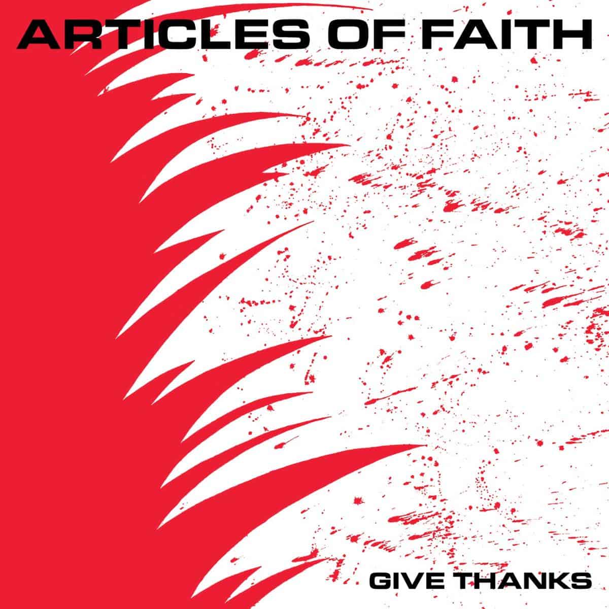 ARTICLES OF FAITH - GIVE THANKS	[Coloured Vinyl]