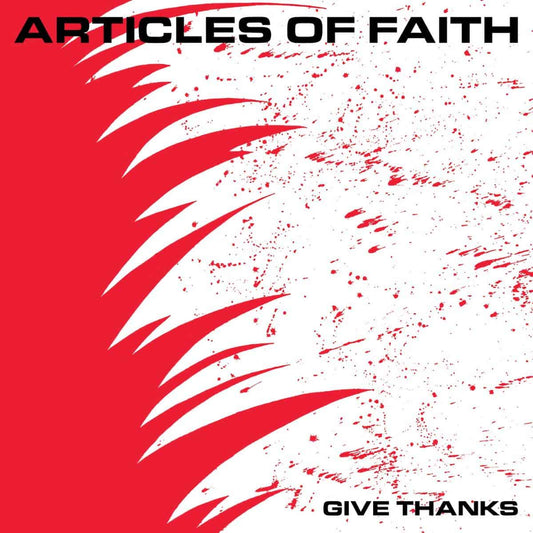 ARTICLES OF FAITH - GIVE THANKS	[Coloured Vinyl]