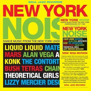 VA / Soul Jazz Records Presents - New York Noise – Dance Music From The New York Underground 1978-82 [CD]