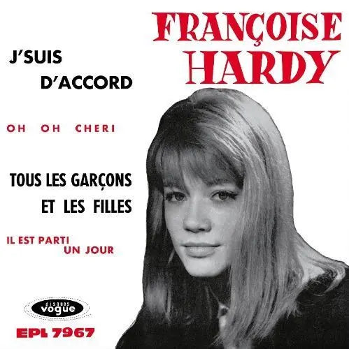 FRANçOISE HARDY - J'SUIS D'ACCORD / TOUS LES GARçONS ET LES FILL [7" Vinyl] (RSD 2026)