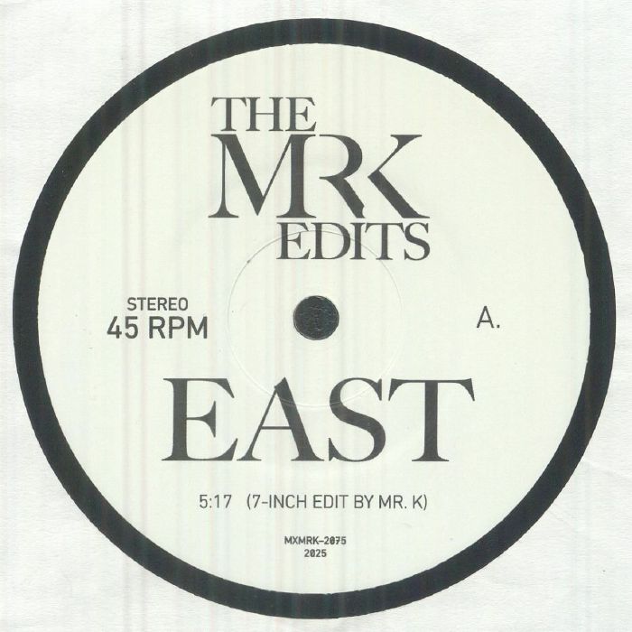 The MR K EDITS - East [7" Vinyl]