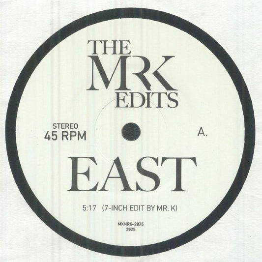 The MR K EDITS - East [7" Vinyl]