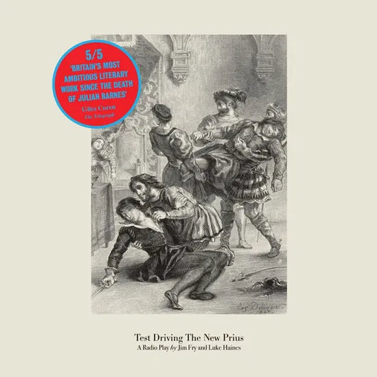 JIM FRY AND LUKE HAINES - Test Driving The New Prius: A Radio Play by Jim Fry and Luke Haines (RSD 2025)