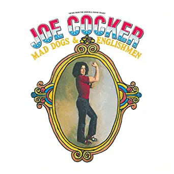 COCKER JOE - MAD DOGS & ENGLISHM [2CD]