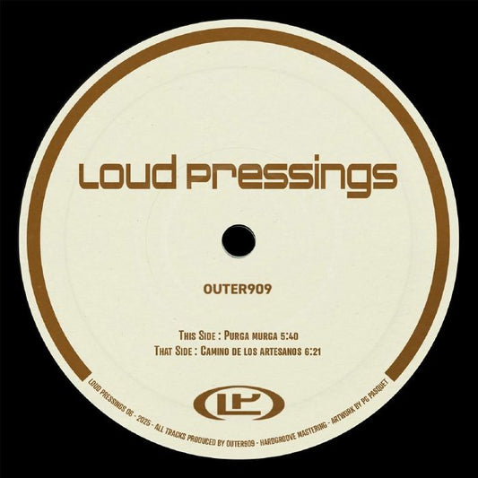 OUTER909 - LOUD PRESSINGS 06