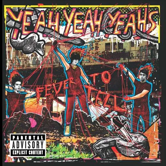 YEAH YEAH YEAHS - FEVER TO TELL