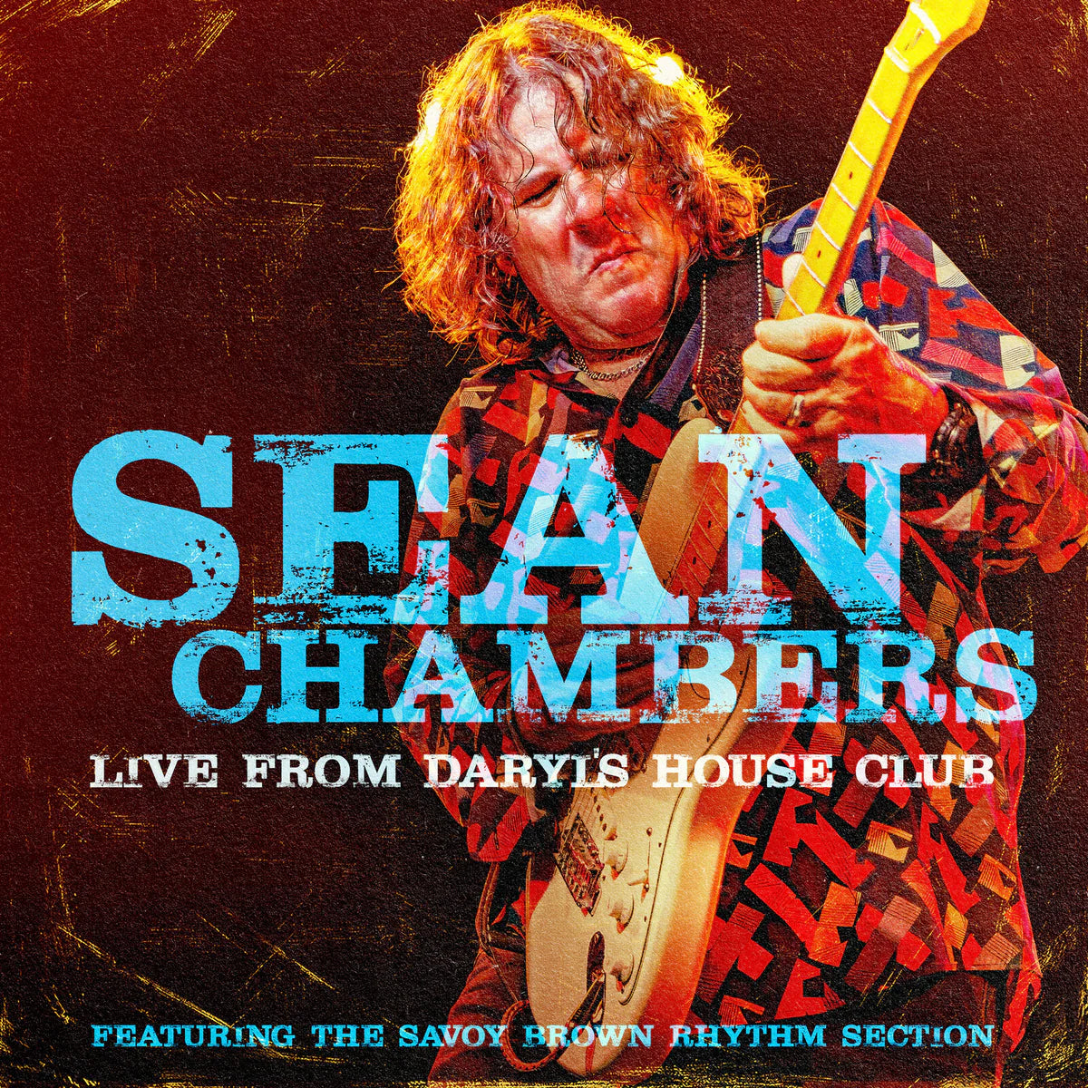 Sean Chambers - Live From Daryl's House Club - Featuring The Savoy Brown Rhythm Section [CD]