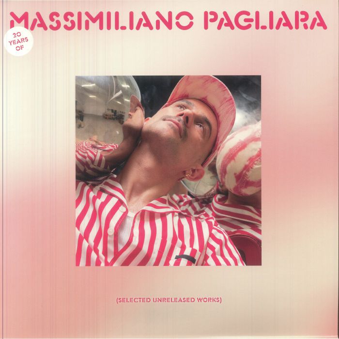 Massimiliano PAGLIARA - Selected Unreleased Works [2LP]