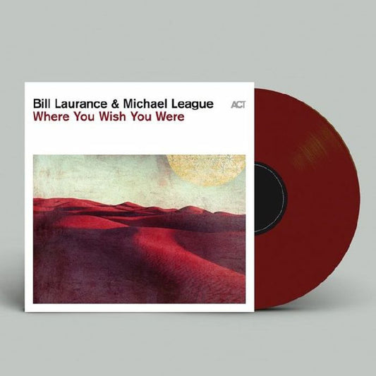 Laurance & League - Where You Wish You Were [Oxblood Vinyl]