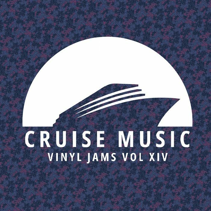 MARK FUNK / DANNY CRUZ / MAKITO / FILTH & SMELL - Cruise Music Vinyl Jams Vol XIV