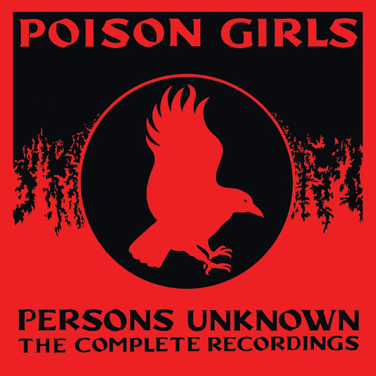 Poison Girls - Persons Unknown The Complete Recorded History [7CD, Box Set]