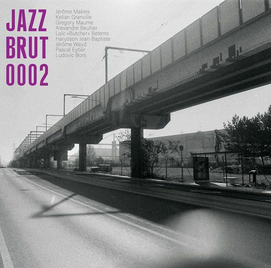 VARIOUS ARTISTS - JAZZ BRUT 0002