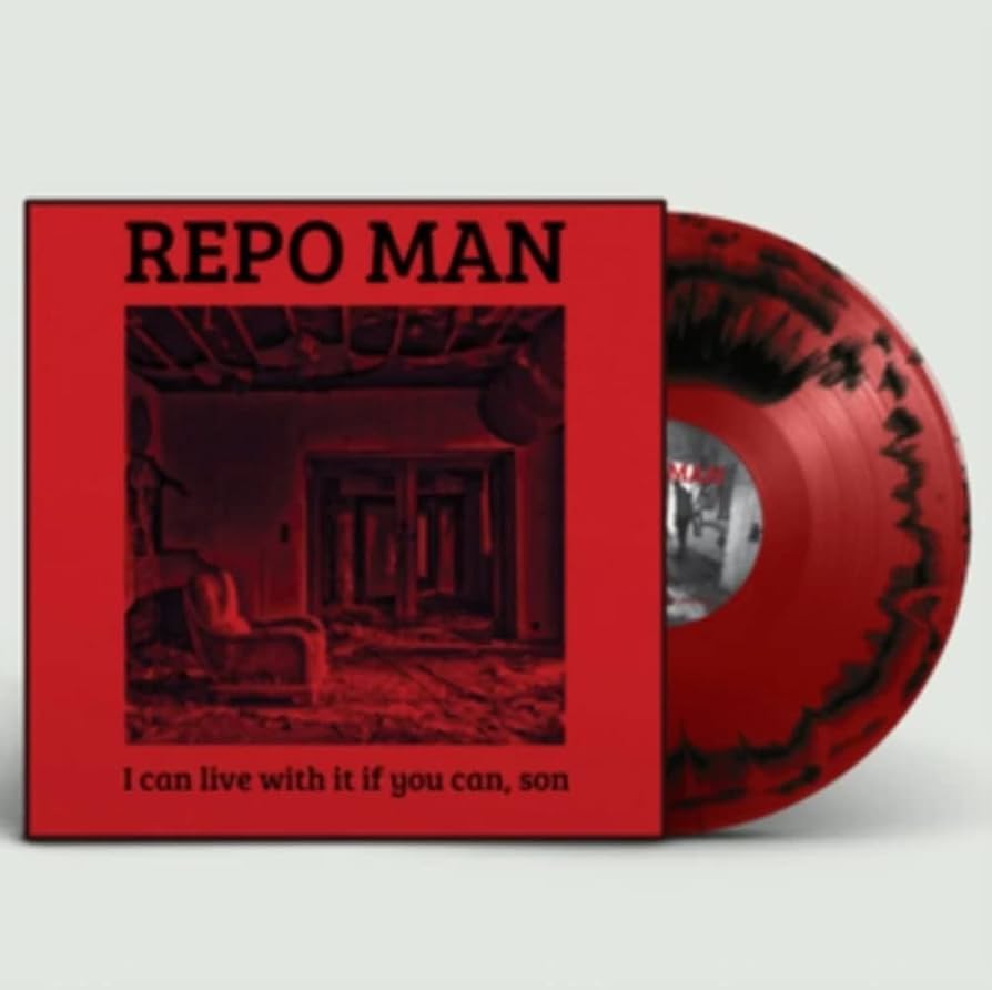 Repo Man - I Can Live With It If You Can, Son [Coloured Vinyl]