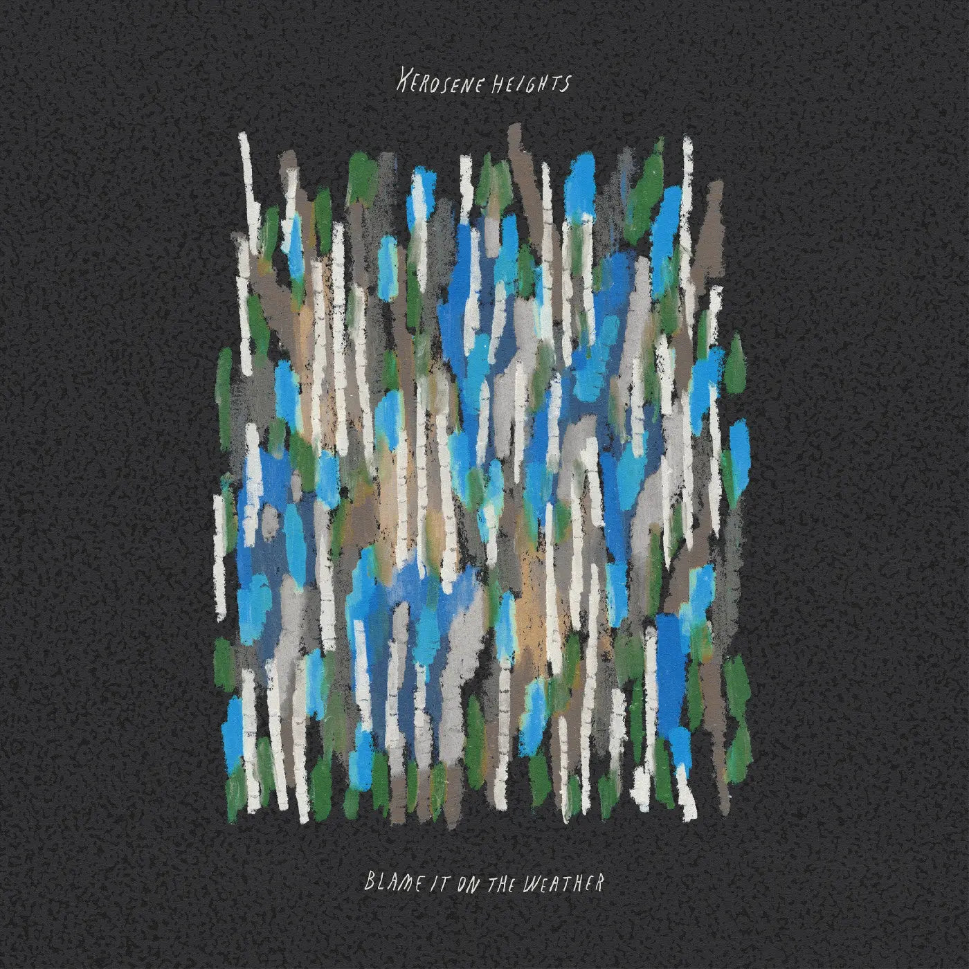 Kerosene Heights - Blame It On the Weather [Coloured Vinyl]