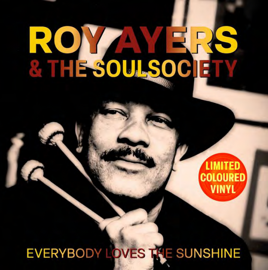 ROY AYERS & THE SOULSOCIETY - EVERYBODY LOVES THE SUNSHINE [7" Coloured Vinyl]