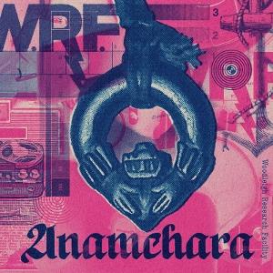 THE WOODLEIGH RESEARCH FACILITY - Anamchara [CD]