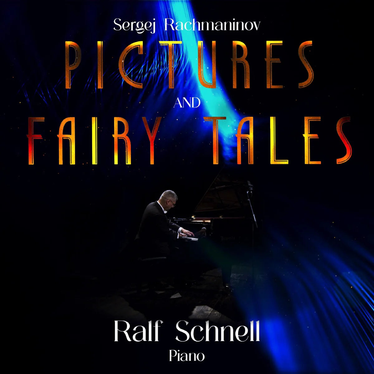 Ralf Schnell - Sergei Rachmaninoff: Pictures and Fairy Tales [CD]