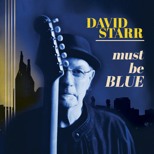 David Starr - Must Be Blue [CD]