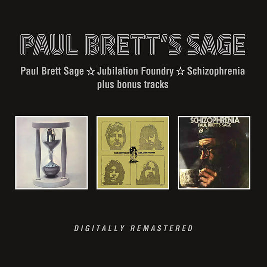 Paul Brett's Sage - Paul Brett Sage / Jubilation Foundry / Schizophrenia plus bonus tracks [CD]