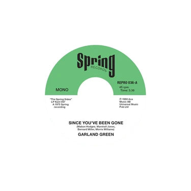 Garland Green - Since You've Been Gone / Just Loving You [7 House Bag]