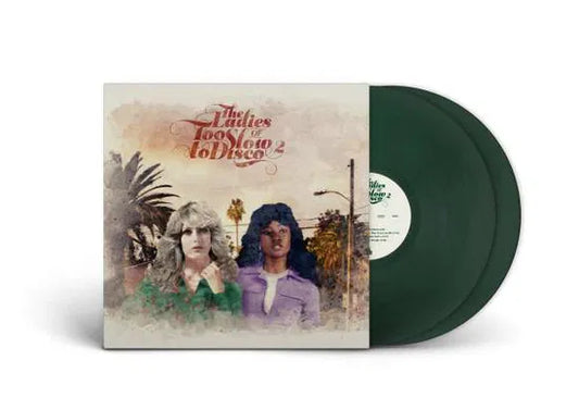 VARIOUS ARTISTS - THE LADIES OF TOO SLOW TO DISCO VOL. 2 [Dark Green Vinyl]