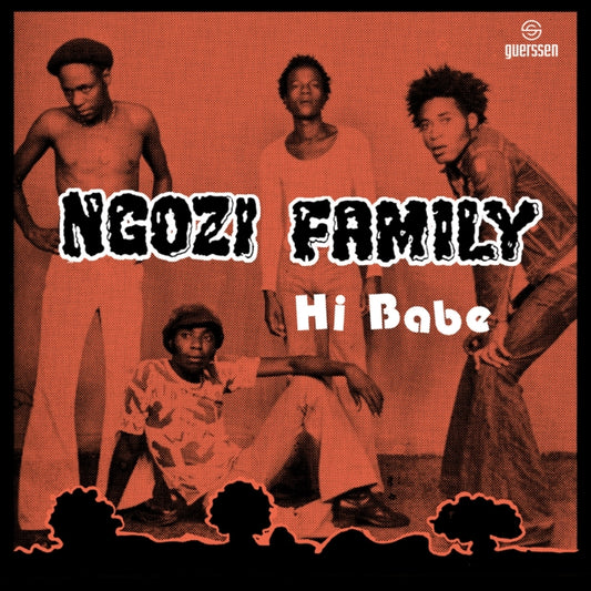 Ngozi Family / Crossbones - Hi Babe / Really [7"]
