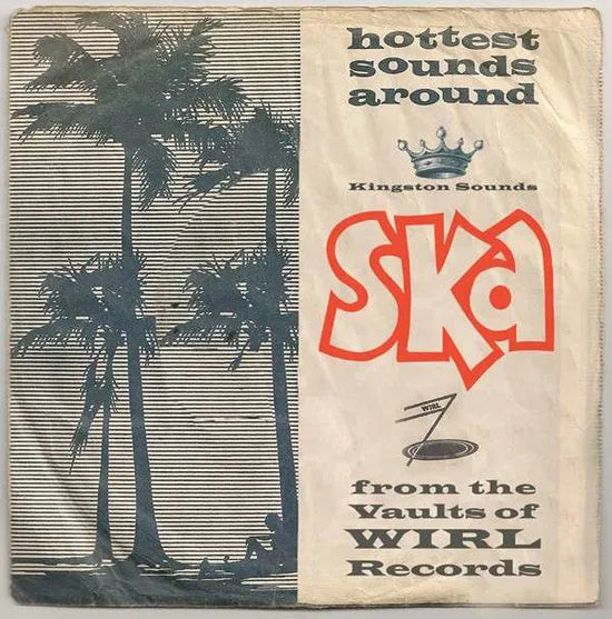 Various Artists - SKA From the Vaults of WIRL Records [LP]