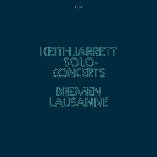 Keith Jarrett - Solo Concerts: Bremen / Lausanne [3LP Box Set]