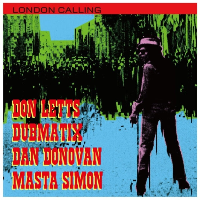 Don Letts - London Calling (Feat. Dan Donovan / Dubmatix / Masta Simon) (10")
