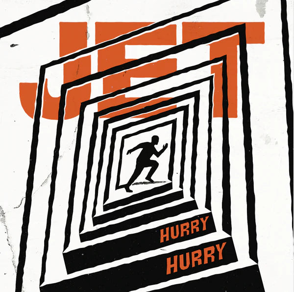 JET  - Hurry Hurry [7" Vinyl]