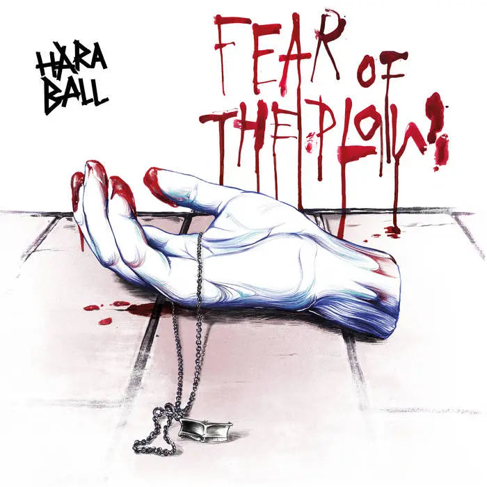 Haraball - Fear Of The Plow