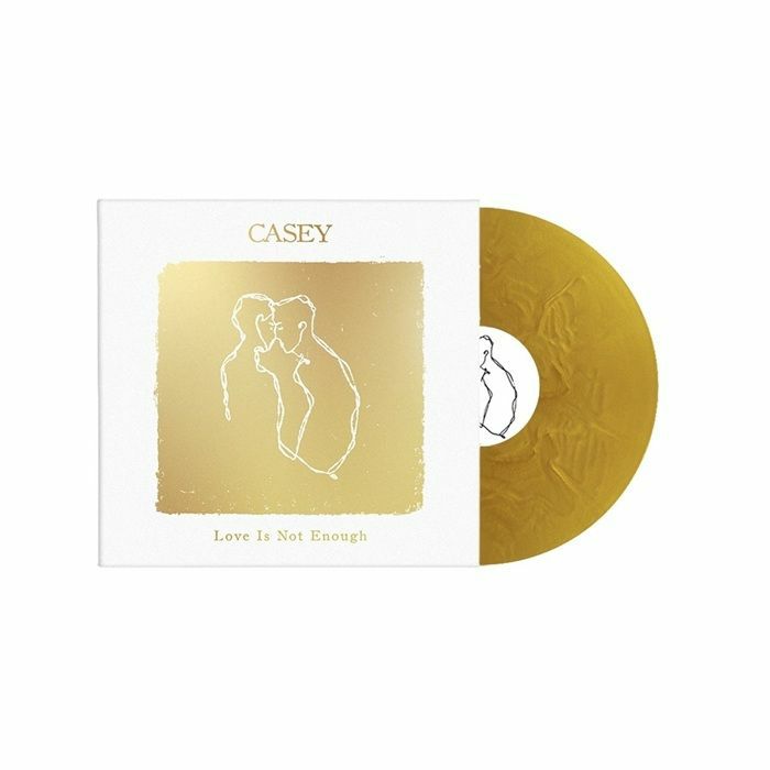 Casey - Love Is Not Enough (10th Anniversary Edition) [Metallic Gold vinyl]