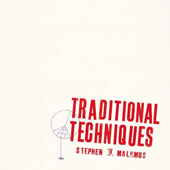 Stephen MALKMUS - Traditional Techniques  [Red Vinyl]