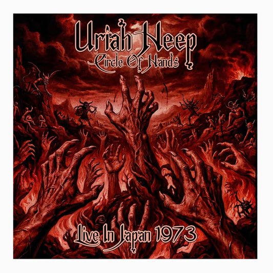 Uriah Heep - Circle of Hands Live Japan 1973 [2CD set]