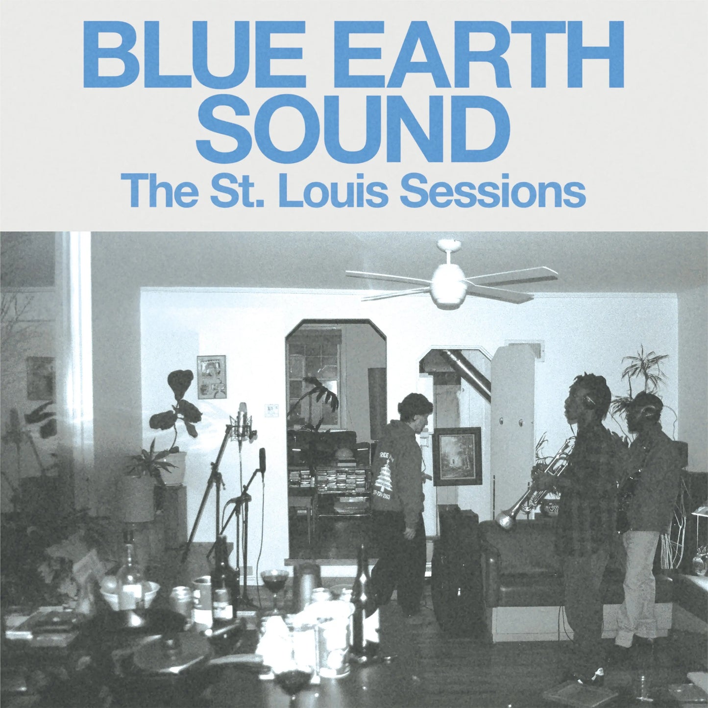 Blue Earth Sound - The St. Louis Sessions EP [10"]