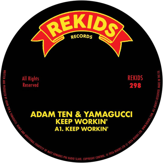 Adam Ten & Yamagucci - Keep Workin' (w/ Radio Slave Remix)