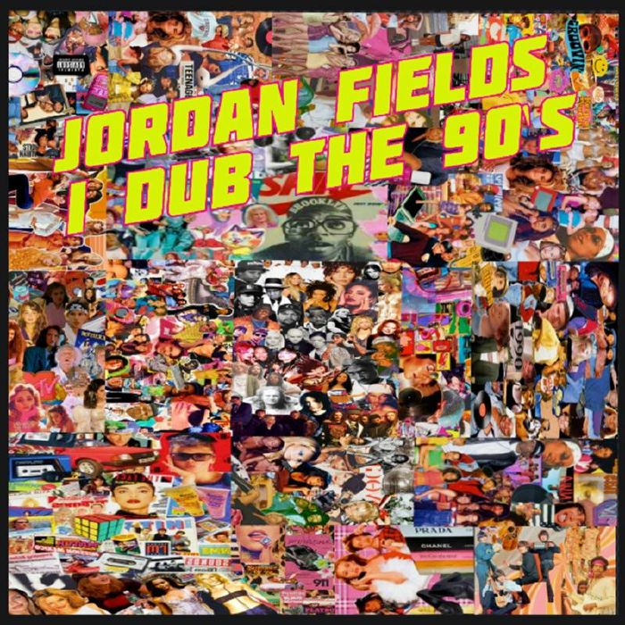 Jordan Fields - I DUB THE 90S LP
