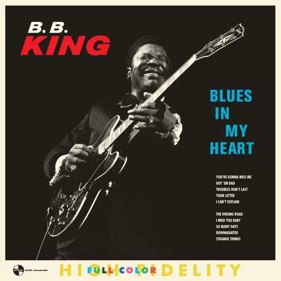 B.B. KING - Blues In My Heart