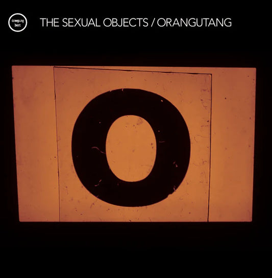 The Sexual Objects - Orangutang [LP]