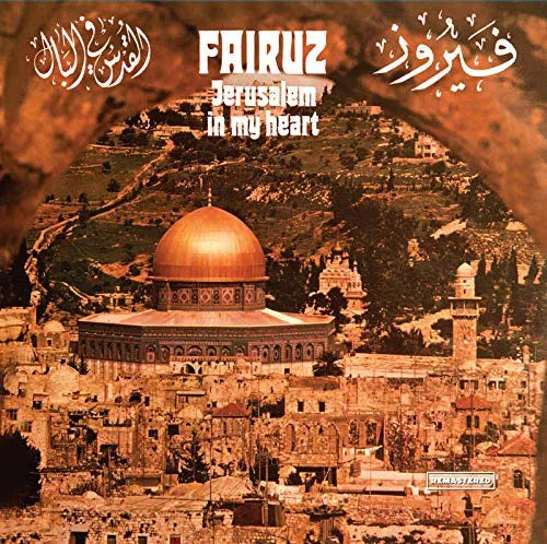 Fairuz - Jerusalem in My Heart