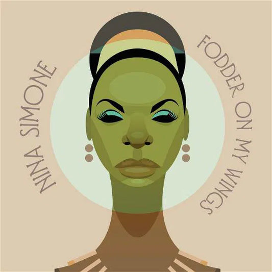 NINA SIMONE - FODDER ON MY WINGS