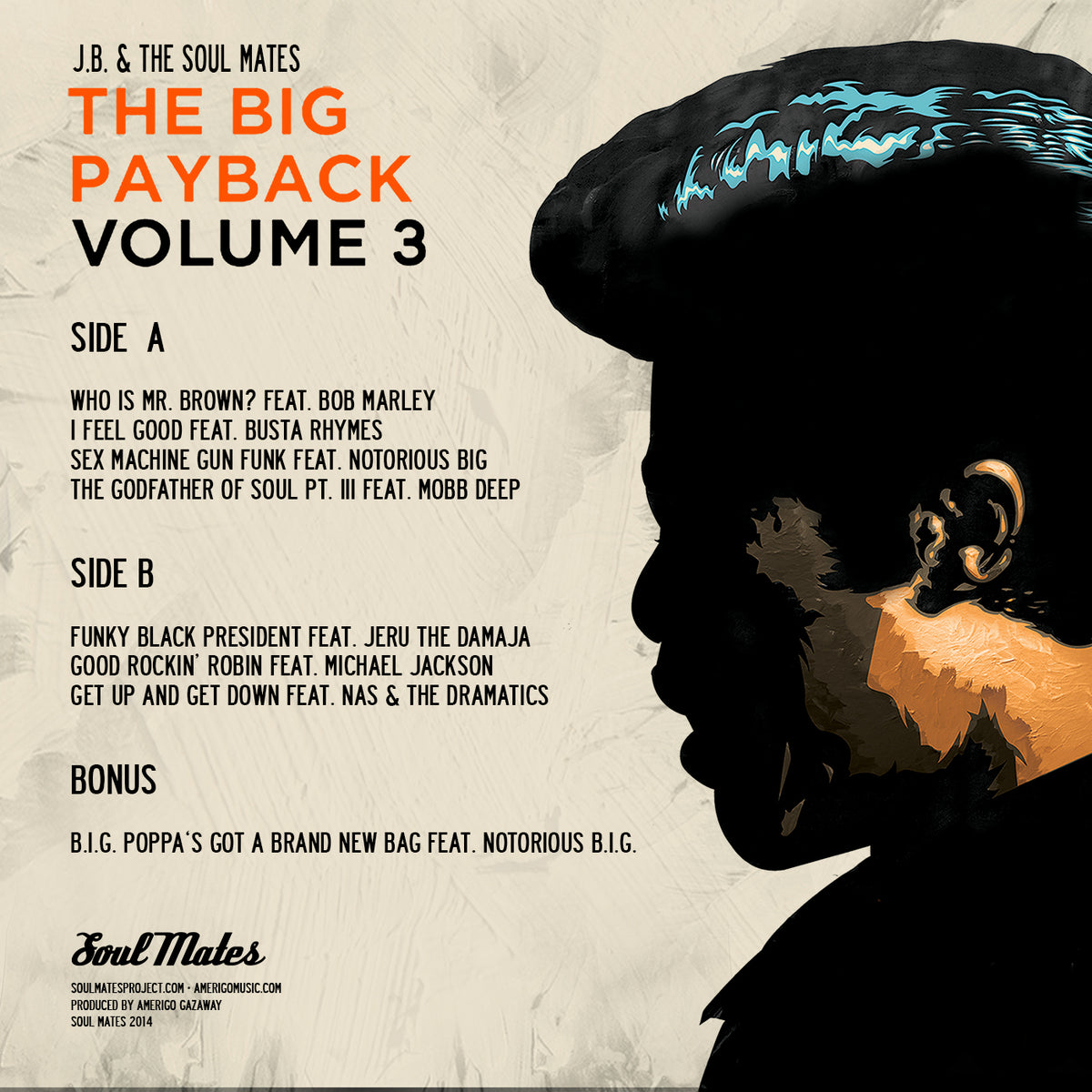 J.B. & Soul Mates - BIG PAYBACK VOL 3 LP