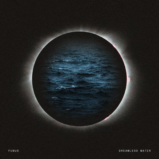 Funus - Dreamless Water [Transparent Blue and Black Marble LP]